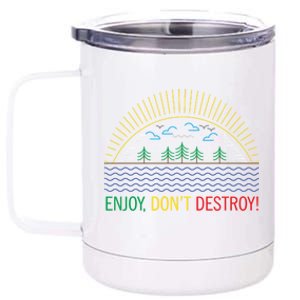 Outdoor Enthusiast Green Living Climate Change Save Earth Gift 12 oz Stainless Steel Tumbler Cup