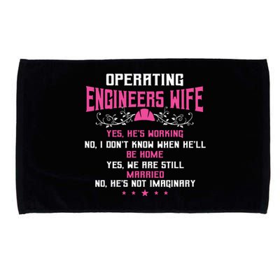 Operating Engineers Gifts Wife Yes Hes Working Funny Microfiber Hand Towel