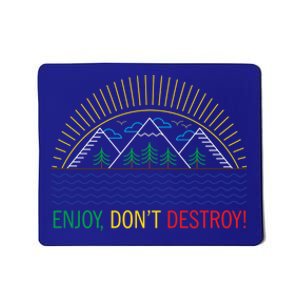 Outdoor Enthusiast Green Living Climate Change Save Earth Great Gift Mousepad