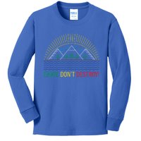 Outdoor Enthusiast Green Living Climate Change Save Earth Great Gift Kids Long Sleeve Shirt