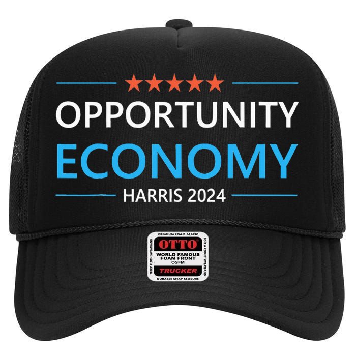 Opportunity Economy Kamala Harris 2024 Harris Walz High Crown Mesh Back Trucker Hat