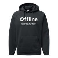 Offline Enjoy My Presence For A Limited Time Performance Fleece Hoodie