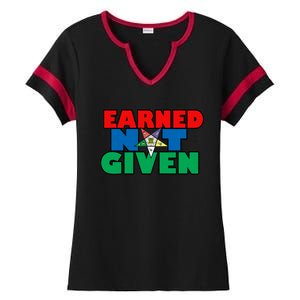 Oes Earned Not Given Gift Funny Gift Ladies Halftime Notch Neck Tee