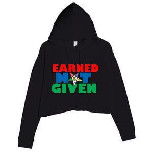 Oes Earned Not Given Gift Funny Gift Crop Fleece Hoodie