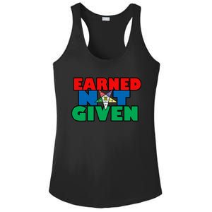 Oes Earned Not Given Gift Funny Gift Ladies PosiCharge Competitor Racerback Tank