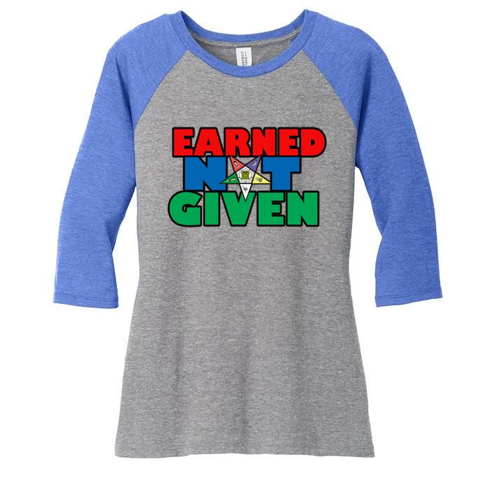 Oes Earned Not Given Gift Funny Gift Women's Tri-Blend 3/4-Sleeve Raglan Shirt