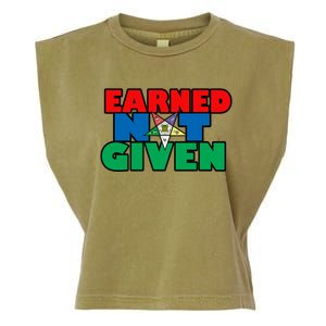 Oes Earned Not Given Gift Funny Gift Garment-Dyed Women's Muscle Tee