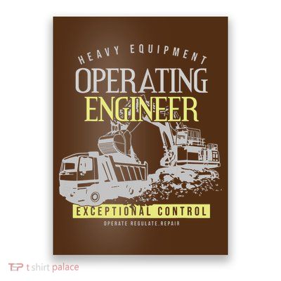 Operating Engineer Poster