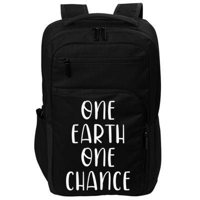 One Earth One Chance Outfit Gift Climate Change Earth Day Gift Impact Tech Backpack