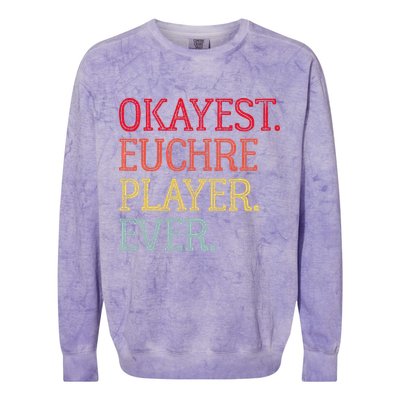 Okayest Euchre Player Ever Funny Euchre Card Game Colorblast Crewneck Sweatshirt