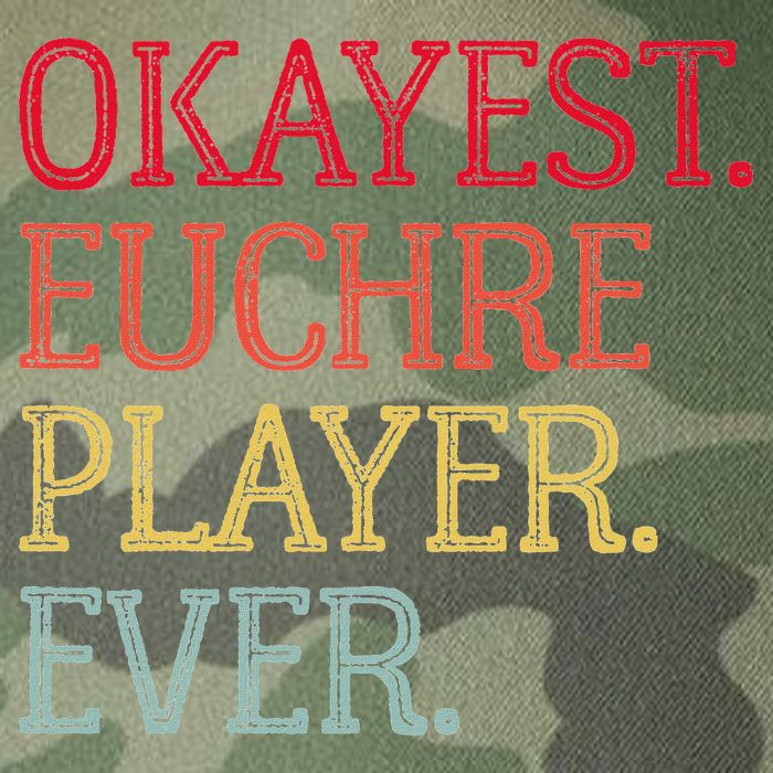 Okayest Euchre Player Ever Funny Euchre Card Game Legacy Tie Dye Trucker Hat