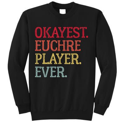 Okayest Euchre Player Ever Funny Euchre Card Game Sweatshirt