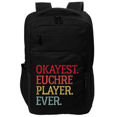 Okayest Euchre Player Ever Funny Euchre Card Game Impact Tech Backpack