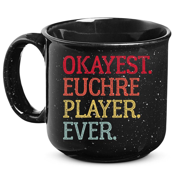 Okayest Euchre Player Ever Funny Euchre Card Game 15oz Campfire Ceramic Mug
