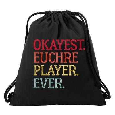 Okayest Euchre Player Ever Funny Euchre Card Game Drawstring Bag