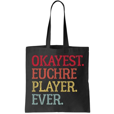 Okayest Euchre Player Ever Funny Euchre Card Game Bag
