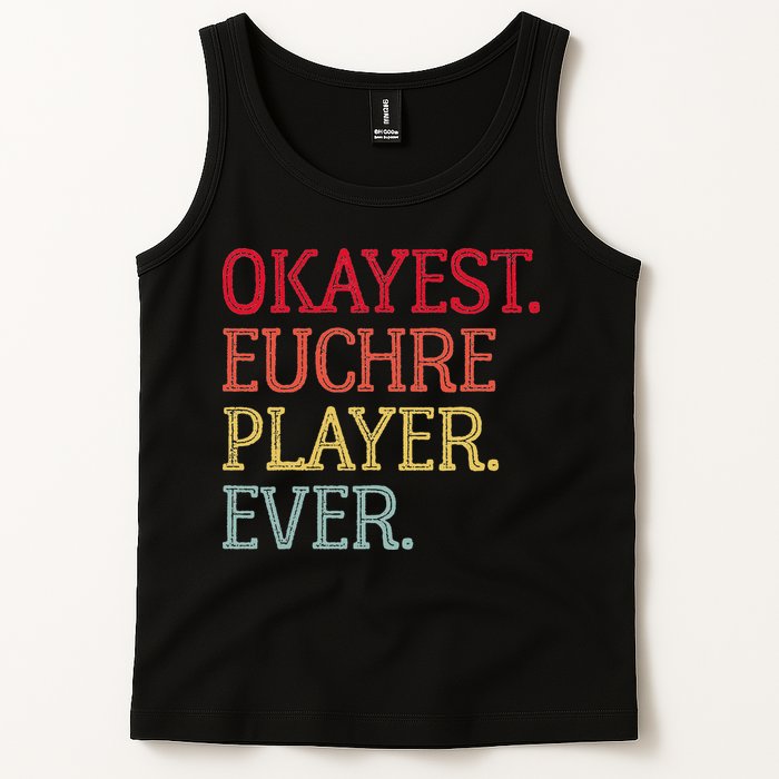 Okayest Euchre Player Ever Funny Euchre Card Game Tank Top