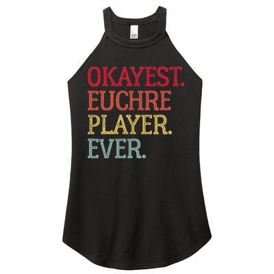 Okayest Euchre Player Ever Funny Euchre Card Game Women's Perfect Tri Rocker Tank