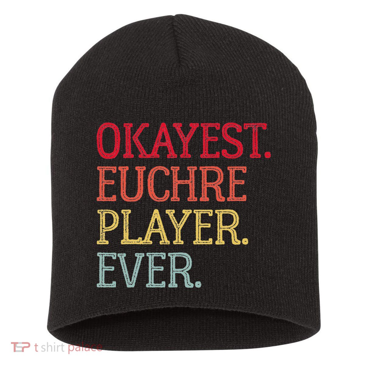Okayest Euchre Player Ever Funny Euchre Card Game Short Acrylic Beanie
