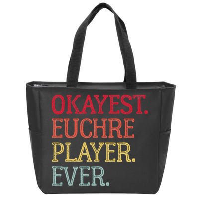 Okayest Euchre Player Ever Funny Euchre Card Game Zip Tote Bag