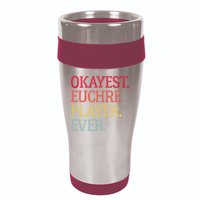 Okayest Euchre Player Ever Funny Euchre Card Game 16oz Travel Tumbler