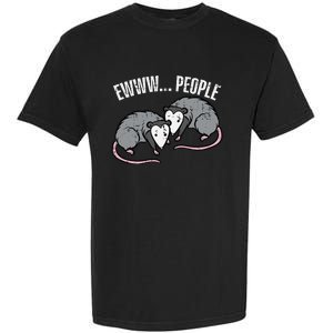 Opossums Ewww People Funny Possum Introvert Garment-Dyed Heavyweight T-Shirt