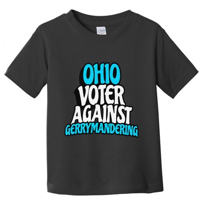 Ohio Election Reform Stop Gerrymandering In Ohio Toddler T-Shirt