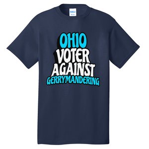 Ohio Election Reform Stop Gerrymandering In Ohio Tall T-Shirt