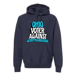 Ohio Election Reform Stop Gerrymandering In Ohio Premium Hoodie