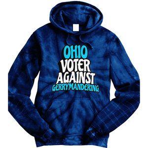 Ohio Election Reform Stop Gerrymandering In Ohio Tie Dye Hoodie