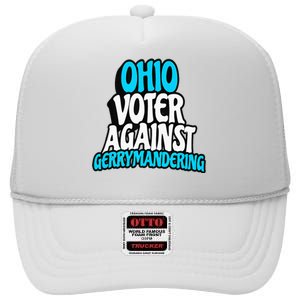 Ohio Election Reform Stop Gerrymandering In Ohio High Crown Mesh Back Trucker Hat