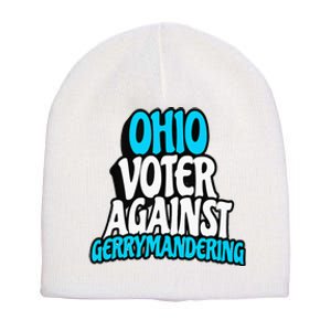 Ohio Election Reform Stop Gerrymandering In Ohio Short Acrylic Beanie