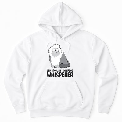Old English Sheepdog Whisperer Cute Sheepdog Gift Hoodie