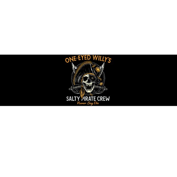 One Eyed WillyS Salty Pirate Crew Bumper Sticker