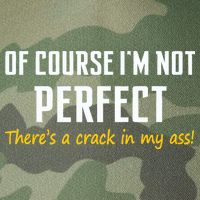 Of Course I Am Not Perfect There's A Crack in My Ass Legacy Tie Dye Trucker Hat