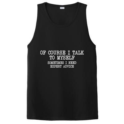 Of Course I Talk To My Self PosiCharge Competitor Tank