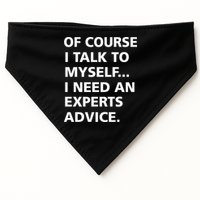 Of Course I Talk To Myself… I need an Experts Advice USA-Made Doggie Bandana