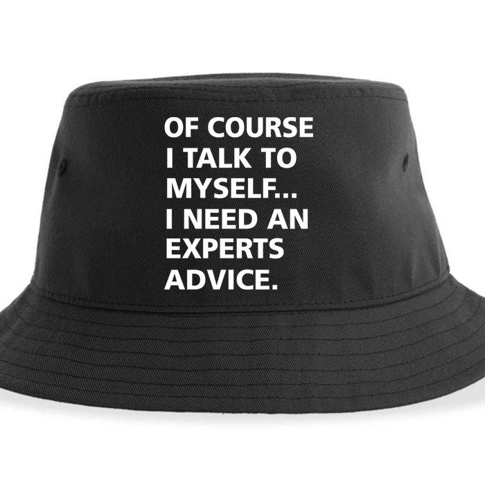 Of Course I Talk To Myself… I need an Experts Advice Sustainable Bucket Hat