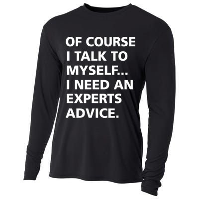 Of Course I Talk To Myself… I need an Experts Advice Cooling Performance Long Sleeve Crew