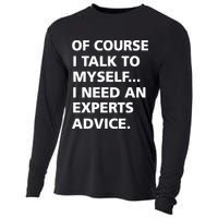 Of Course I Talk To Myself… I need an Experts Advice Cooling Performance Long Sleeve Crew