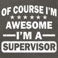 Of Course I'm Awesome I'm A Supervisor Cotton Canvas Backpack