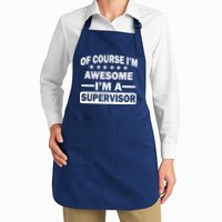 Of Course I'm Awesome I'm A Supervisor Apron