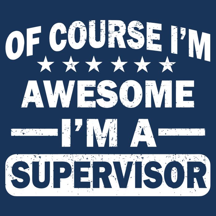 Of Course I'm Awesome I'm A Supervisor 16 in Basic Backpack