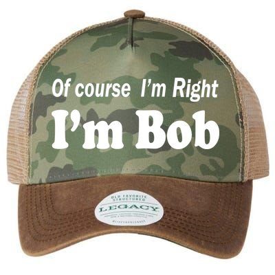 Of Course I'm Right I'm Bob Legacy Tie Dye Trucker Hat