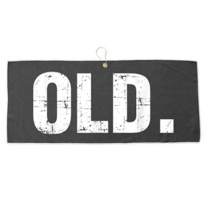 Old Funny 40th 50th 60th 70th Birthday Gag Gift Party Idea Large Microfiber Waffle Golf Towel