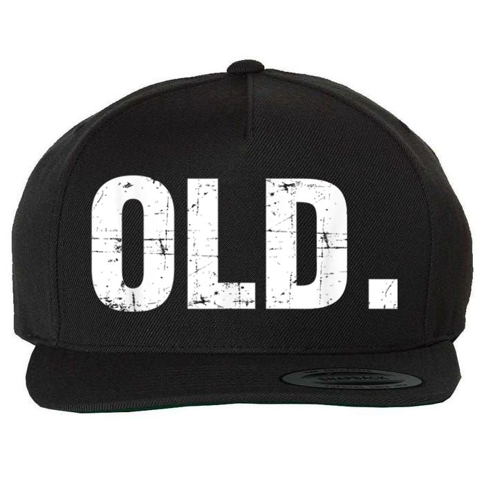 Old Funny 40th 50th 60th 70th Birthday Gag Gift Party Idea Wool Snapback Cap