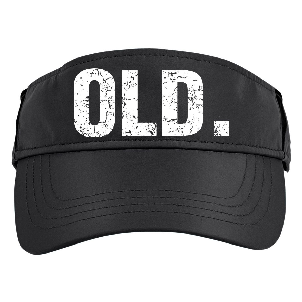 Old Funny 40th 50th 60th 70th Birthday Adult Drive Performance Visor
