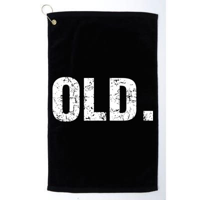 Old Funny 40th 50th 60th 70th Birthday Golf Towel