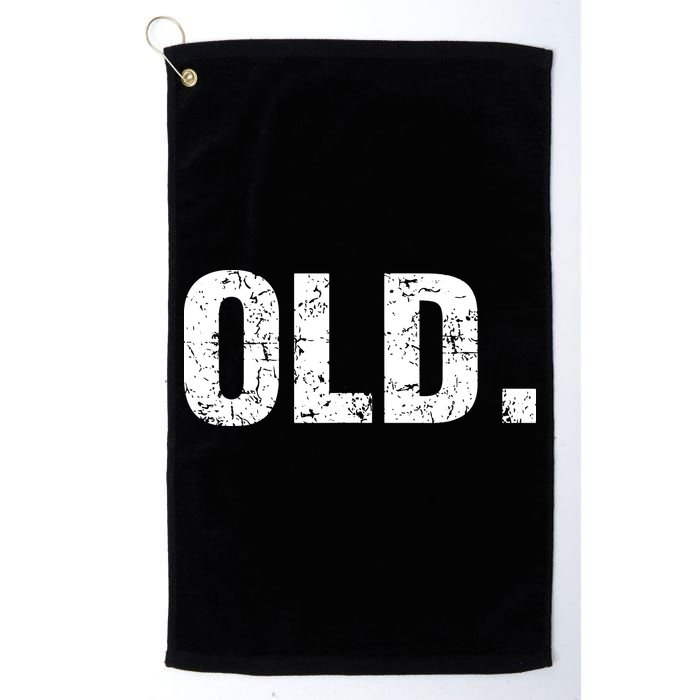 Old Funny 40th 50th 60th 70th Birthday Golf Towel