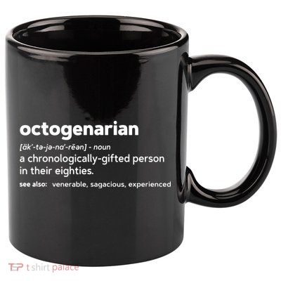 Octogenarian Funny 80th Birthday 11oz C Handle Ceramic Mug